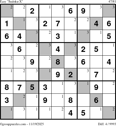 The grouppuzzles.com Easy Sudoku-X puzzle for Wednesday November 19, 2025 with the first 3 steps marked