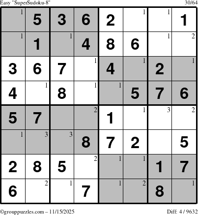 The grouppuzzles.com Easy SuperSudoku-8 puzzle for Saturday November 15, 2025 with the first 3 steps marked