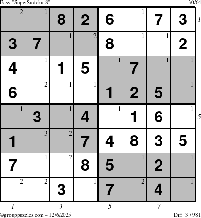 The grouppuzzles.com Easy SuperSudoku-8 puzzle for Saturday December 6, 2025, suitable for printing, with all 3 steps marked