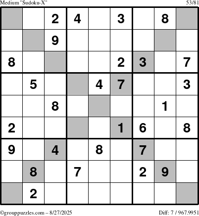 The grouppuzzles.com Medium Sudoku-X puzzle for Wednesday August 27, 2025